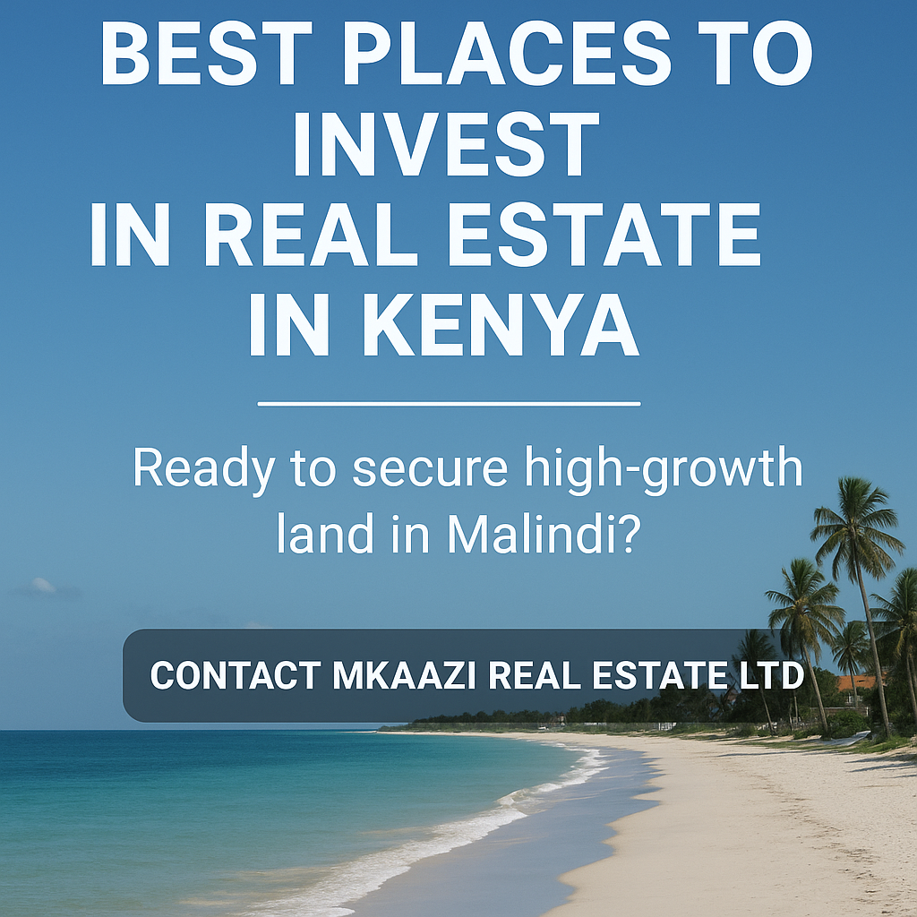 Where to invest in Kenya Real Estate