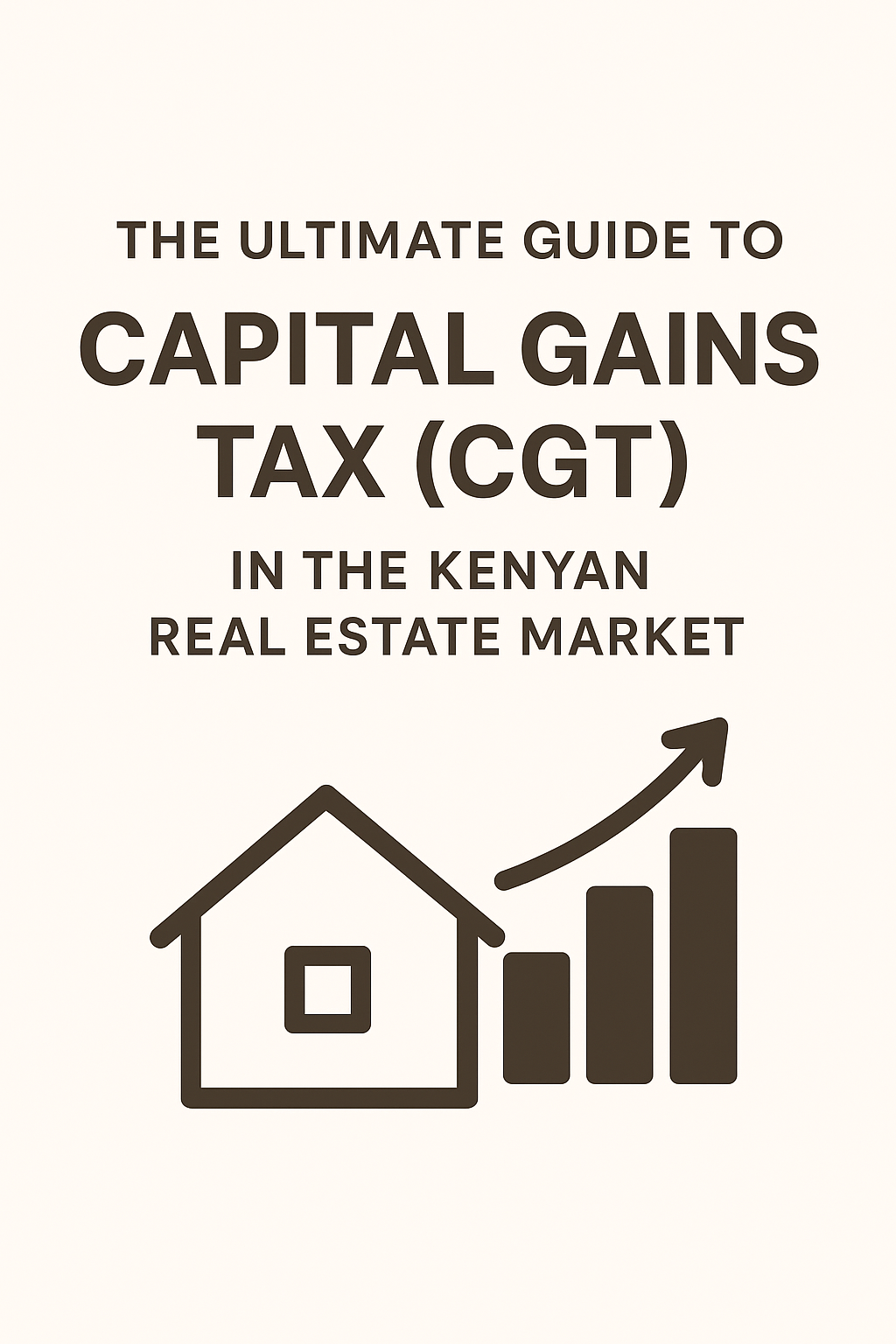 CGT Guide in the Kenyan Real Estate Market